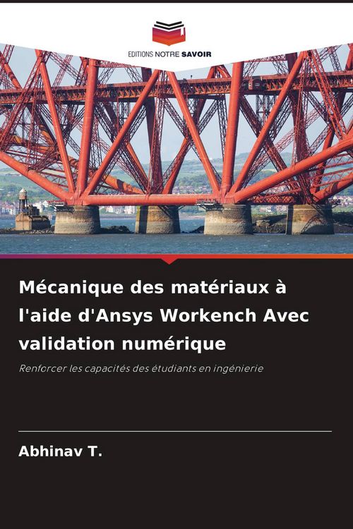 Produktbild: M&eacute;canique des mat&eacute;riaux &agrave; l'aide d'Ansys Workench Avec validation num&eacute;rique