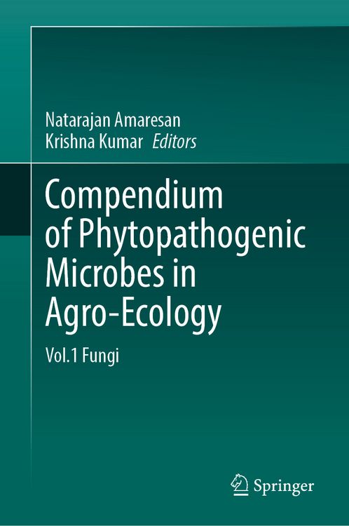 Produktbild: Compendium of Phytopathogenic Microbes in Agro-Ecology&nbsp;