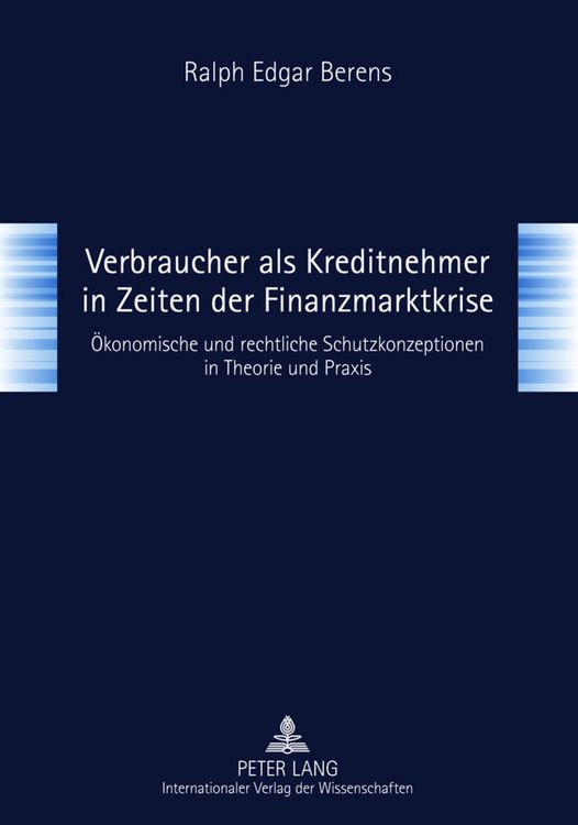 Produktbild: Verbraucher als Kreditnehmer in Zeiten der Finanzmarktkrise