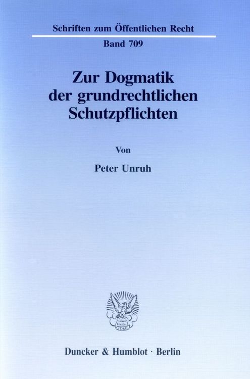 Produktbild: Zur Dogmatik der grundrechtlichen Schutzpflichten.