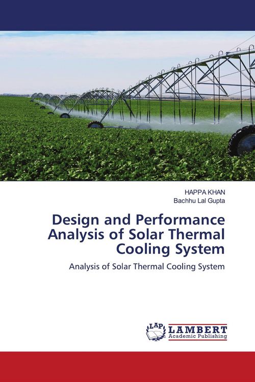 Produktbild: Design and Performance Analysis of Solar Thermal Cooling System