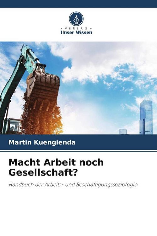 Produktbild: Macht Arbeit noch Gesellschaft?