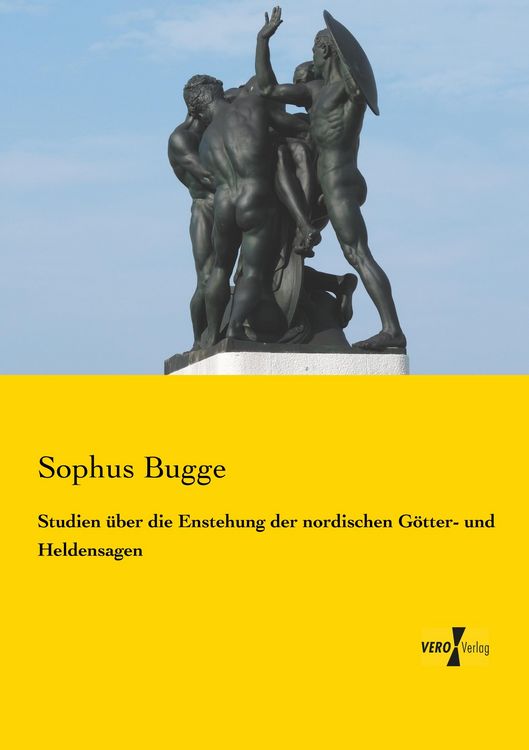 Produktbild: Studien &uuml;ber die Enstehung der nordischen G&ouml;tter- und Heldensagen