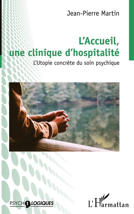 Produktbild: L'Accueil, une clinique d'hospitalit&eacute;