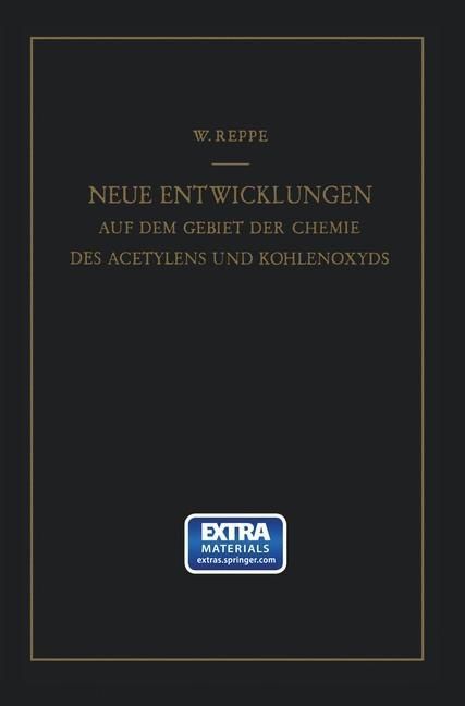 Produktbild: Neue Entwicklungen auf dem Gebiete der Chemie des Acetylens und Kohlenoxyds