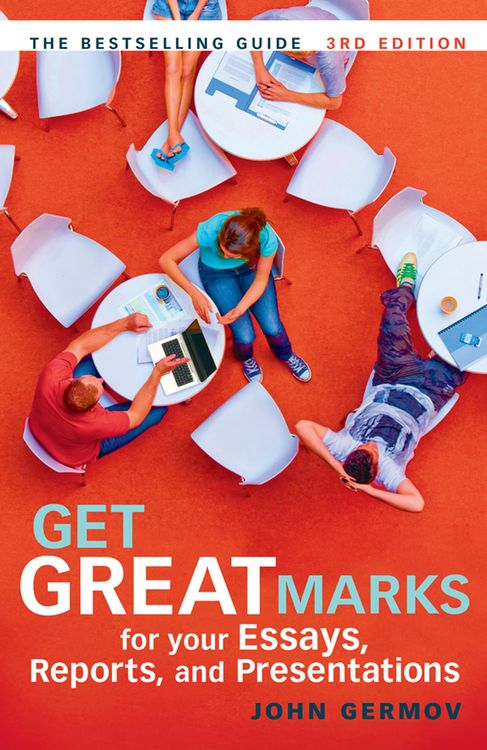 Produktbild: Get Great Marks for Your Essays, Reports, and Presentations