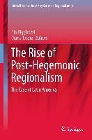 Produktbild: The Rise of Post-Hegemonic Regionalism