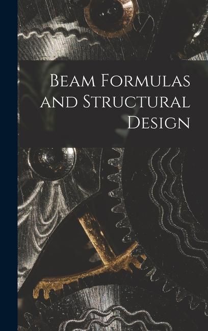 Produktbild: Beam Formulas and Structural Design