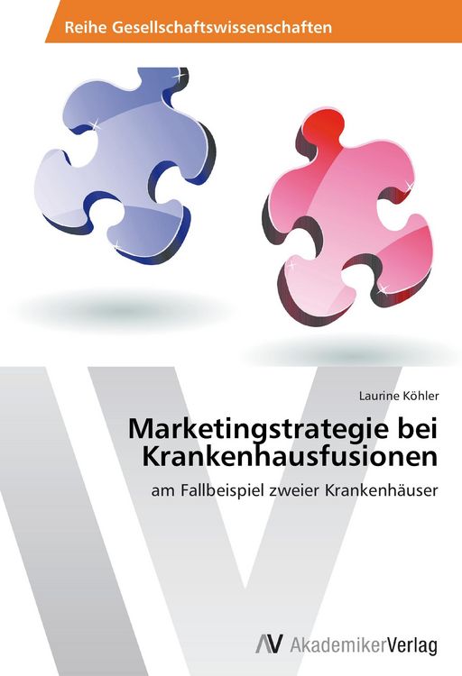Produktbild: Marketingstrategie bei Krankenhausfusionen