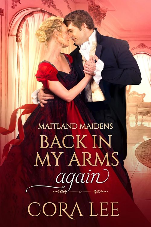 Produktbild: Back In My Arms Again (Maitland Maidens, #2)