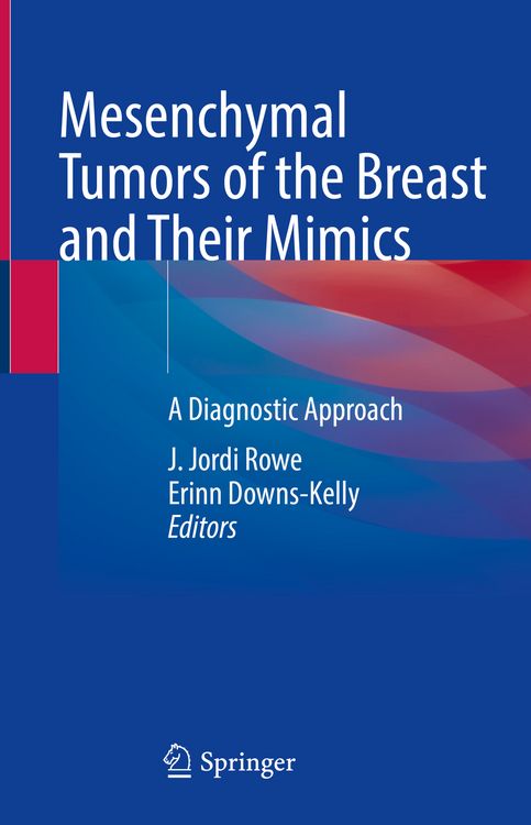 Produktbild: Mesenchymal Tumors of the Breast and Their Mimics