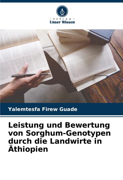 Produktbild: Leistung und Bewertung von Sorghum-Genotypen durch die Landwirte in &Auml;thiopien