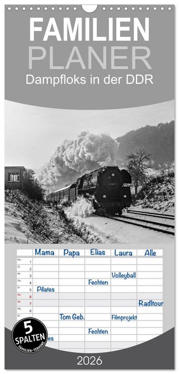 Produktbild: Familienplaner 2026 - Dampfloks in der DDR mit 5 Spalten (Wandkalender, 21 x 45 cm) CALVENDO
