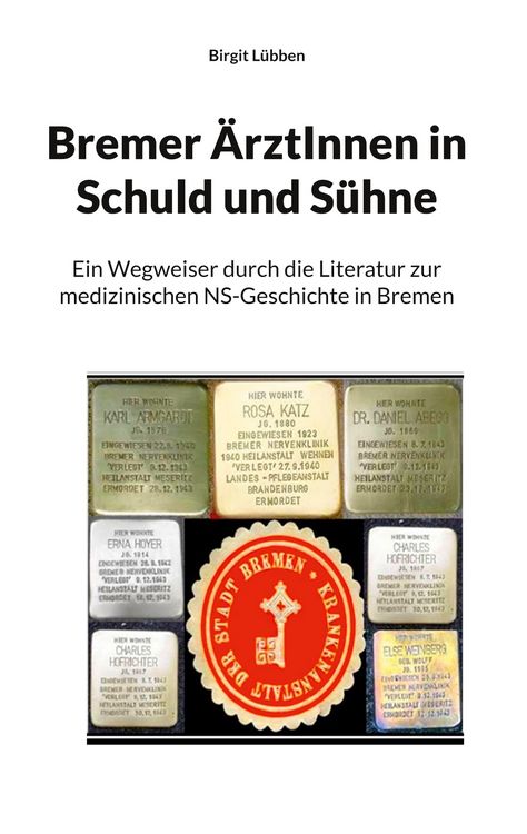 Produktbild: Bremer &Auml;rztInnen in Schuld und S&uuml;hne