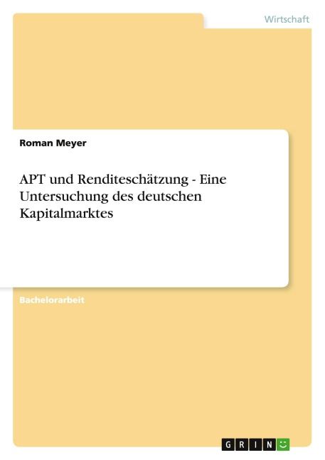 Produktbild: APT und Renditesch&auml;tzung - Eine Untersuchung des deutschen Kapitalmarktes