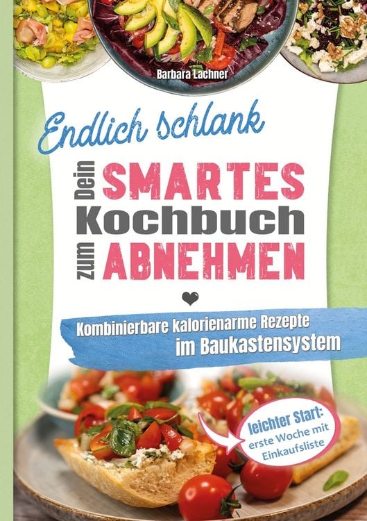 Produktbild: Endlich schlank - Dein SMARTES Kochbuch zum Abnehmen