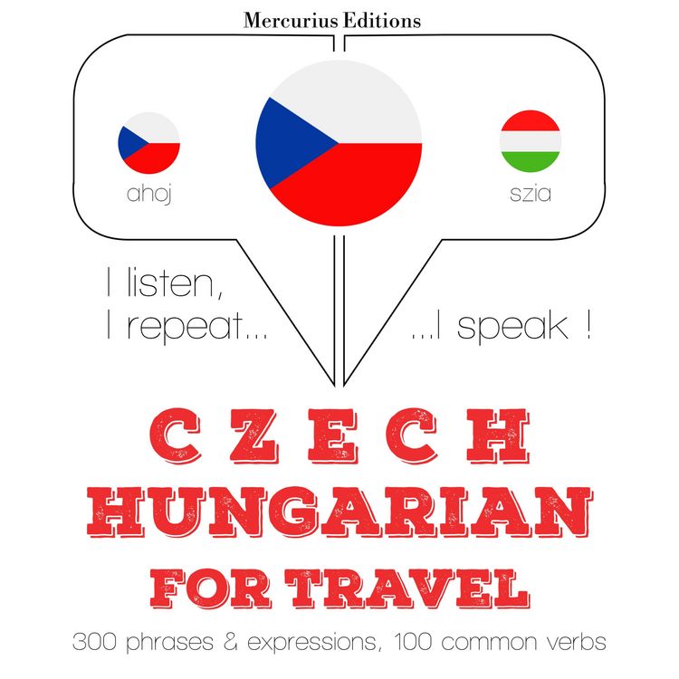Produktbild: Česko - maďar&scaron;tina: Pro cestov&aacute;n&iacute;