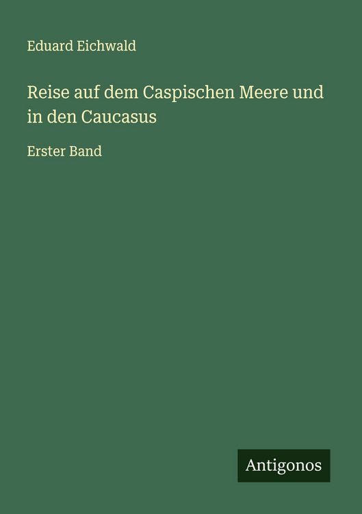 Produktbild: Reise auf dem Caspischen Meere und in den Caucasus