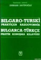 Produktbild: Bulgarca - T&uuml;rkce Pratik Konusma Kilavuzu