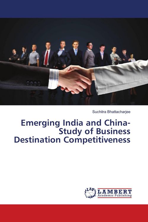 Produktbild: Emerging India and China-Study of Business Destination Competitiveness