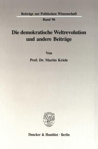 Produktbild: Die demokratische Weltrevolution und andere Beitr&auml;ge.