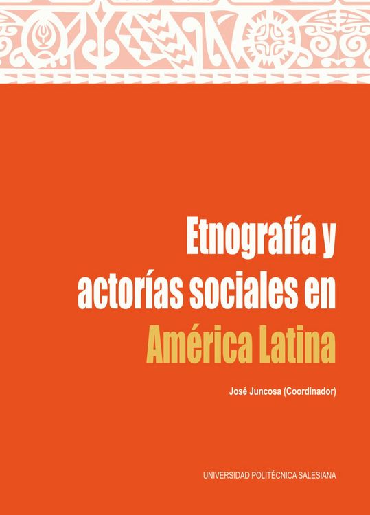 Produktbild: Etnograf&iacute;a y actor&iacute;as sociales en Am&eacute;rica Latina
