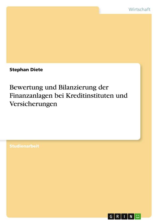 Produktbild: Bewertung und Bilanzierung der Finanzanlagen bei Kreditinstituten und Versicherungen