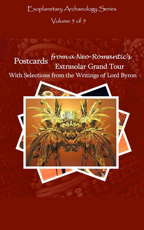 Produktbild: Postcards from a Neo-Romantic's Extrasolar Grand Tour (Exoplanetary Archaeology, #5)