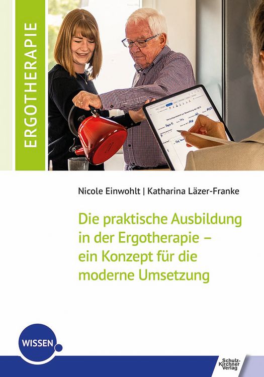 Produktbild: Die praktische Ausbildung in der Ergotherapie &ndash; ein Konzept f&uuml;r die moderne Umsetzung