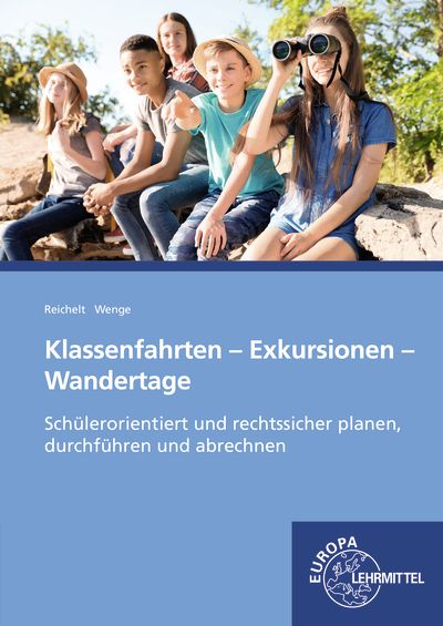 Produktbild: Reichelt, H: Klassenfahrten, Exkursionen, Wandertage