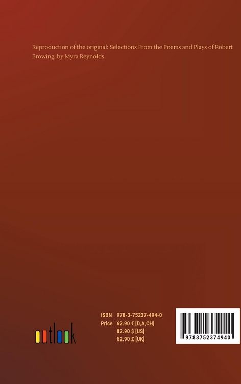 Produktbild: Selections From the Poems and Plays of Robert Browing