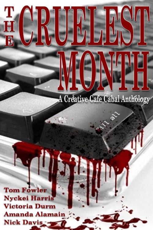 Produktbild: Cruelest Month: A Creative Cafe Cabal Anthology