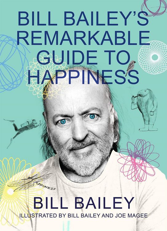 Produktbild: Bill Bailey's Remarkable Guide to Happiness