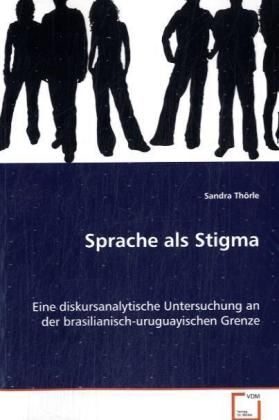 Produktbild: Th&ouml;rle Sandra: Sprache als Stigma