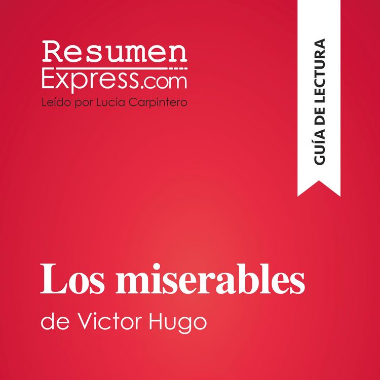 Produktbild: Los miserables de Victor Hugo (Gu&iacute;a de lectura)