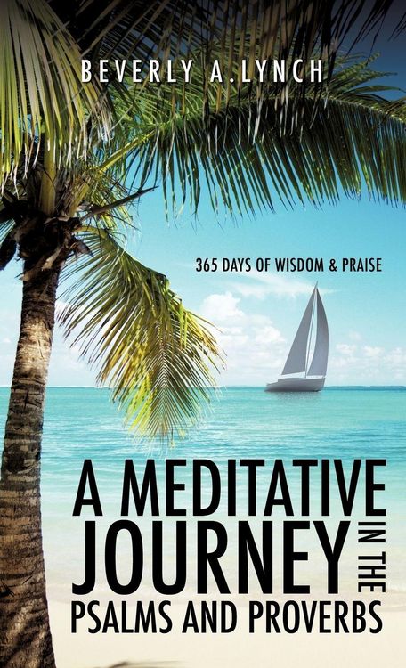 Produktbild: A Meditative Journey In The Psalms And Proverbs