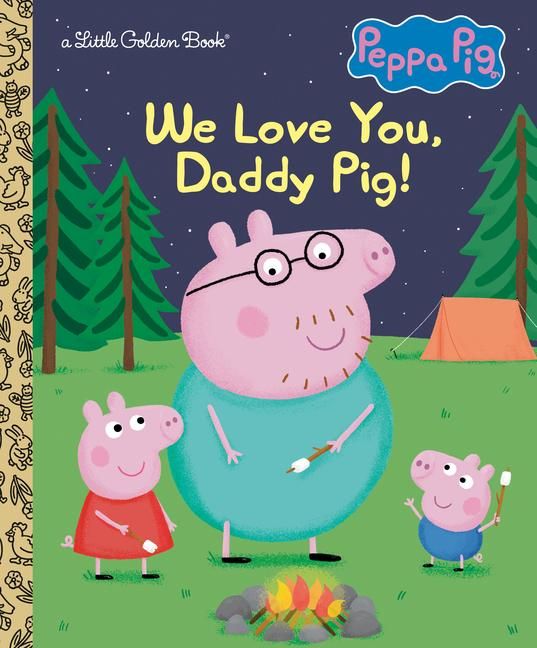 Produktbild: We Love You, Daddy Pig! (Peppa Pig)