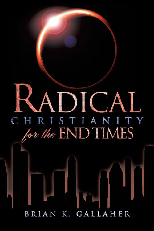 Produktbild: Radical Christianity for the End Times