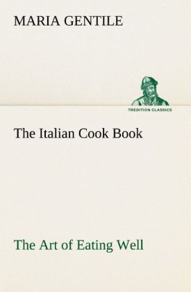 Produktbild: The Italian Cook Book The Art of Eating Well