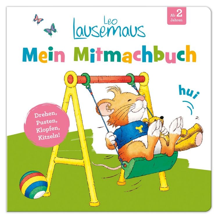 Produktbild: Leo Lausemaus - Mein Mitmachbuch: Drehen, Pusten, Klopfen, Kitzeln!