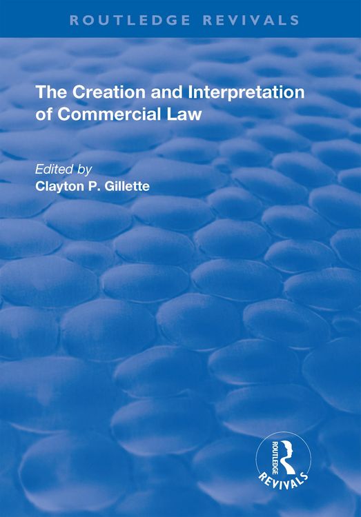 Produktbild: The Creation and Interpretation of Commercial Law