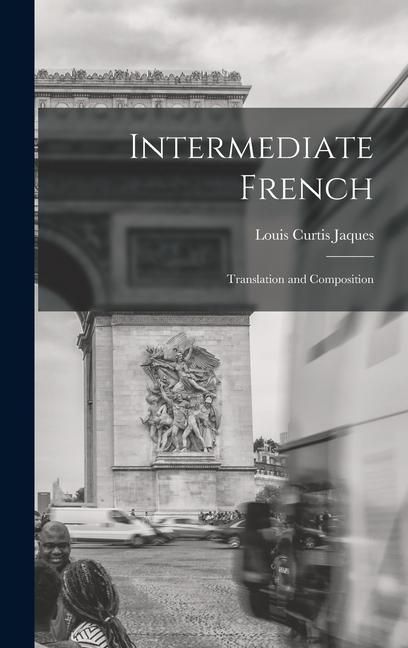 Produktbild: Intermediate French: Translation and Composition