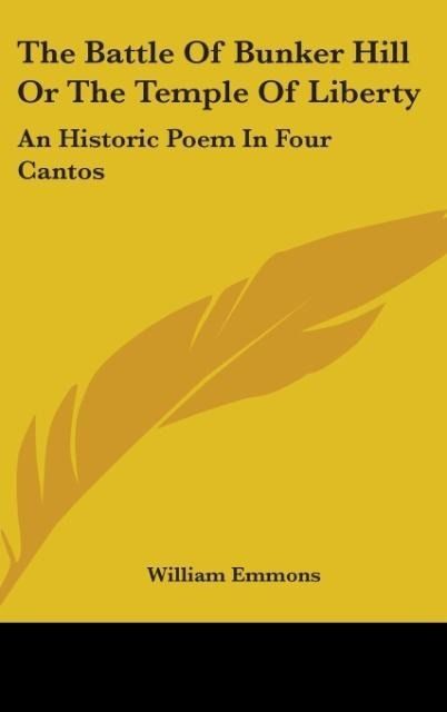 Produktbild: Emmons, W: Battle Of Bunker Hill Or The Temple Of Liberty