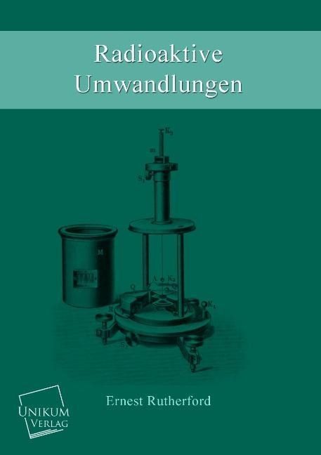 Produktbild: Rutherford, E: Radioaktive Umwandlungen