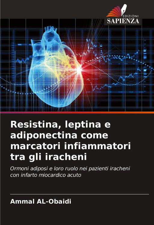 Produktbild: Resistina, leptina e adiponectina come marcatori infiammatori tra gli iracheni