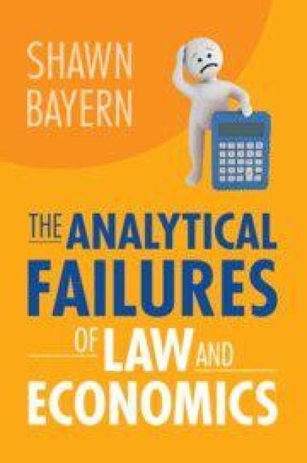 Produktbild: The Analytical Failures of Law and Economics