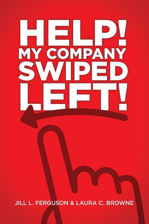 Produktbild: Help! My Company Swiped Left!