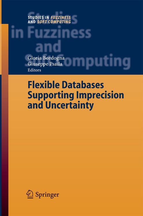 Produktbild: Flexible Databases Supporting Imprecision and Uncertainty