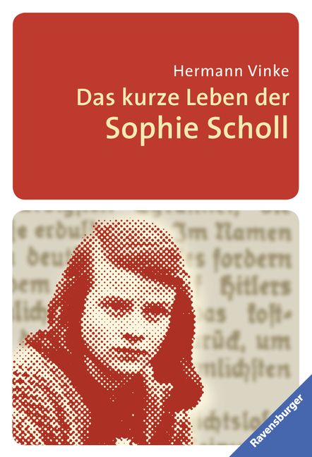 Produktbild: Das kurze Leben der Sophie Scholl