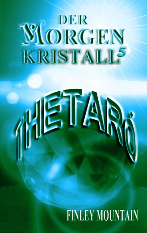 Produktbild: Der Morgenkristall 5